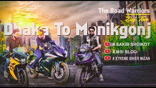 Dhaka To Manikgonj  The Road Warriors  Baliati Jomidar Bari  Rosh Tour Xtreme Biker Mizan [upl. by Wakeen402]