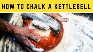 How to Chalk Your Kettlebell For Optimal Performance [upl. by Crocker]