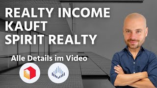 Realty Income kauft Spirit Realty [upl. by Bozovich]