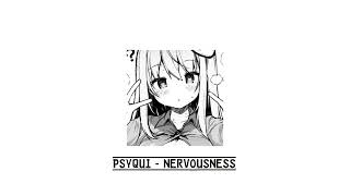 PSYQUI  Nervousness [upl. by Lehcin]