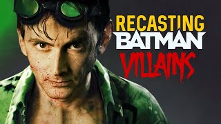 Recasting Batman Villains  Part 2 [upl. by Edaj]