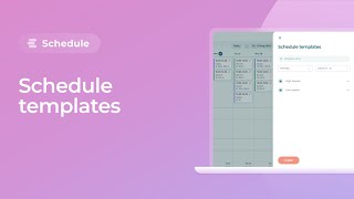 Schedule templates [upl. by Telfore]