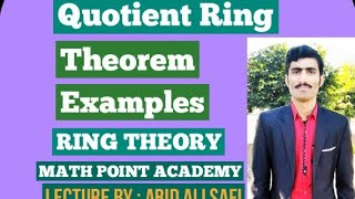 Quotient Ring  Factor Ring  Examples  Theorem  Ring Theory By MATH POINT ACADEMY [upl. by Avuha]