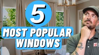 5 Most Popular Window Style For 2024 [upl. by Map]