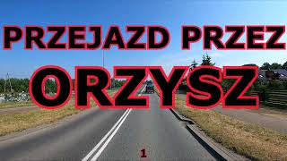 PRZEJAZD PRZEZ ORZYSZ orzysz [upl. by Namien]