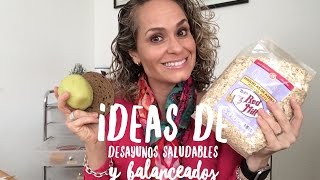 Ideas De Desayunos Saludables Y Balanceados Anutricional Tv [upl. by Loella]