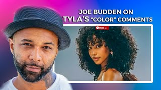 MOJOS KE  Joe Budden Reacts To Tyla Repeatedly Defending Her quot BLACKNESSquot Color Comments [upl. by Aneehsat489]