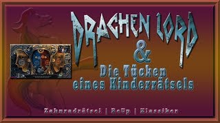 Drachenlord amp Die Tücken eines Kinderrätsels  Zahnradrätsel  ReUp  Klassiker [upl. by Hanleigh490]