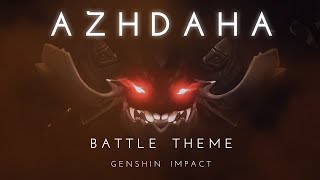 Azhdaha Battle Theme All Phases  Genshin Impact OST [upl. by Ranit7]