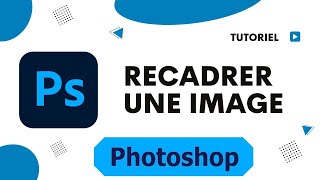 Comment recadrer une image sur photoshop [upl. by Ellett]