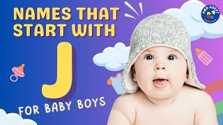 Top 20 Baby Boy Names that Start with J Names Beginning with J for Baby Boys [upl. by Bobbi]