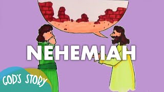 Gods Story Nehemiah [upl. by Ber454]