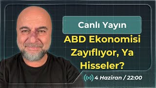 ABD Ekonomisi Zayıflıyor Peki Ya Hisseler [upl. by Ahsinor]