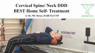 Cervical Degenerative Disc Disease Best Home Self Treatment [upl. by Tnelc]