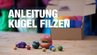 Filzanleitung  Kugeln amp Bälle filzen [upl. by Edik]