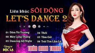 Cha Cha Cha Đẳng Cấp 2023 Thân Minh Trang Giọng ca Đa Thể Loại  lk Cha Cha Cha Hay Nhất [upl. by Ahsiuqet923]