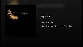 ArtTrack 윤태규  MyWay [upl. by Euginomod]