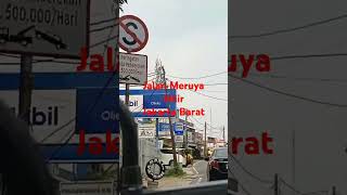 Jalan meruya HilirShorts [upl. by Merridie]