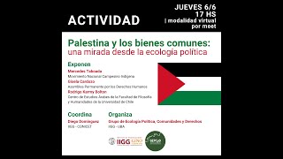 Palestina y los bienes comunes una mirada desde la ecología política [upl. by Lynea]