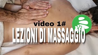 Lezioni di massaggio  VIDEO 1 [upl. by Halac]