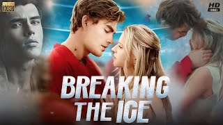 Breaking The Ice Full Movie Episode Review amp Facts  Nicole Mattox Seth Edeen Ellison Pipe  2024 [upl. by Nnaael]