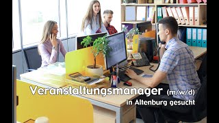 Veranstaltungsmanager oder Kulturmanager mwd in Altenburg gesucht [upl. by Gylys]