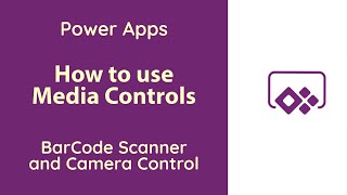 PowerApps  How to user Media Controls Camera amp Barcode Scanner [upl. by Janey]