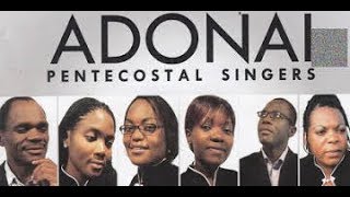 Adonai Pentecostal Singers Collection [upl. by Jenness]