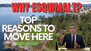 Moving to Esquimalt BC  Your Relocation Guide to Esquimalt [upl. by Palmira]