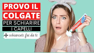 SCHIARIRE I CAPELLI CON IL COLGATE Come schiarire i capelli a casa🏠 [upl. by Zurkow]