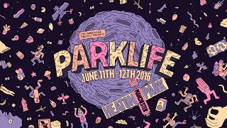 Parklife 2016 [upl. by Buller66]