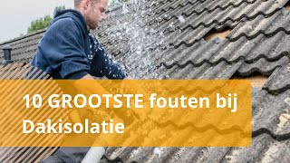 10 GROOTSTE fouten bij Dakisolatie [upl. by Ajaj]