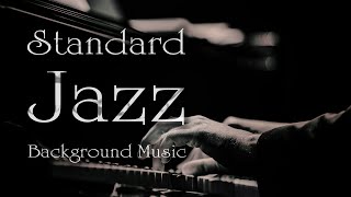 『有名スタンダード・ジャズ BGM 2 』Famous Jazz Standard Music BGM 2★作業用・勉強用・Cafe・Barタイムに★ [upl. by Ecinahs]