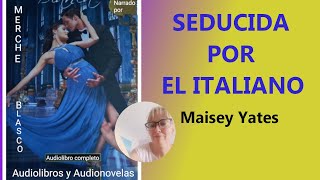 Audiolibro SEDUCIDA POR EL ITALIANONovela de amor narrada por Merche Blasco Audiolibros de amor [upl. by Calise]