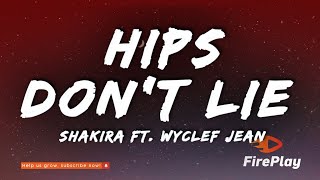 Shakira  Hips Dont Lie Lyrics ft Wyclef Jean [upl. by Adnof]