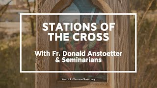 The Way of the Cross at KenrickGlennon Seminary [upl. by Zelde]