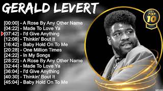 Gerald Levert Greatest Hits  RampB Music  Top 10 Hits of All Time [upl. by Aicila]