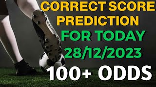 CORRECT SCORE PREDICTIONS TODAY 28122023 BETTING TIPSSOCCER PREDICTIONS TODAY sportsbetting [upl. by Elrod]