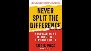 Never Split The Difference Part 12  Chris Voss  Audio Book  Audible  Amazon  Self Help [upl. by Enicul906]