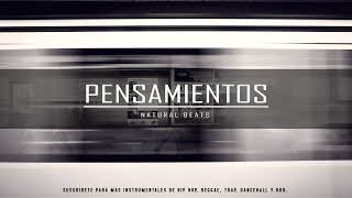 USO LIBRE  PISTA DE RAP  PENSAMIENTOS  INSTRUMENTAL DE HIP HOP CONCIENCIA  NATURAL BEATS [upl. by Ahsaele990]