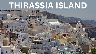 Thirassia Island A Hidden Gem in the Aegean [upl. by Anella915]