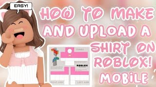 HOW to Make and Upload Roblox Clothes The Easy Way On mobile 📱makerblox Roblox [upl. by Noyerb635]