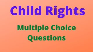 Child RightsMCQMultiple Choice QuestionsObjective types Questionsin HindiIndia [upl. by Ymmot]