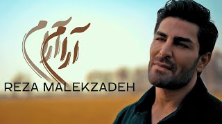 Reza Malekzadeh  Aram Aram Official Video  رضا ملک زاده  آرام آرام [upl. by Anem684]