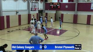 Old Colony Boys Basketball vs BristolPlymouth 1424 [upl. by Asoj338]