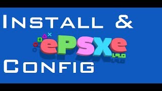 Setup Tutorial for ePSXe 205 Free  Configuration w Commentary 1080p HD [upl. by Del210]