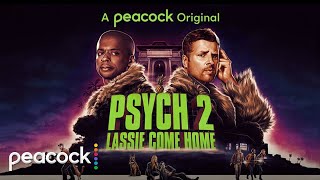 Psych 2 Lassie Come Home  Official Trailer  Peacock [upl. by Cad]