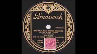 Ben Bernie Orchestra quotWhen Polly Walks Through Hollyhocksquot nonvocal take from German Brunswick [upl. by Aliled]