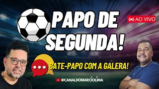 PAPO DE SEGUNDA ⚽ EP 10 marciolima [upl. by Hajidak]