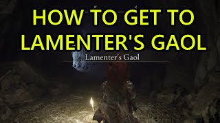 How to Get to Lamenters Gaol Elden Ring DLC Shadow of the Erdtree Lamenters Gaol Location [upl. by Plotkin]